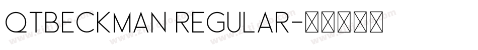 QTBeckman Regular字体转换